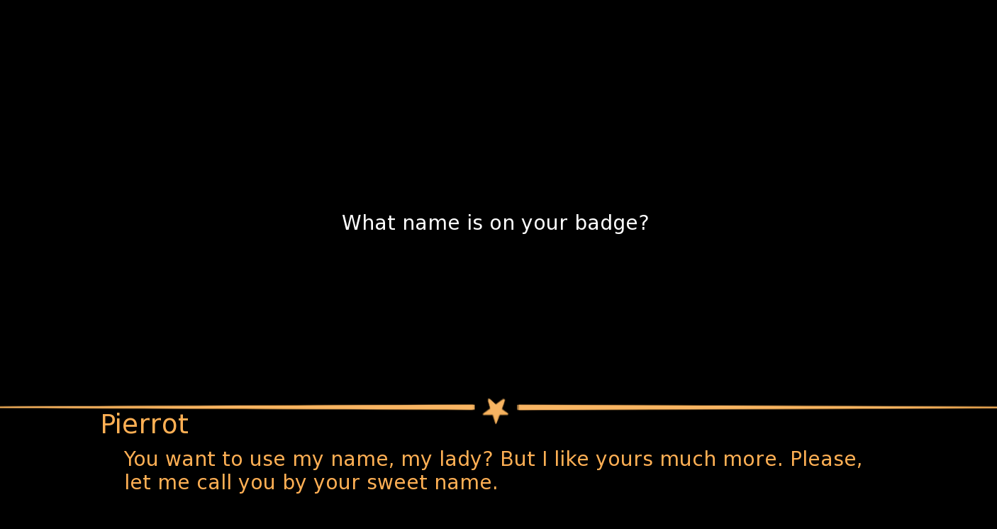 The Freak Circus Pierrot name easter egg dialogue after entering Pierrot as the player name